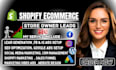 generate b2b leads shopify ecommerce store owner leads