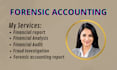 perform forensic accounting, document analysis, and authenticity verification