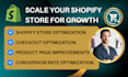 scale and optimize your shopify store for growth and higher conversions