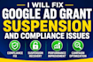 fix suspended google ad grant accounts and compliance issues
