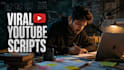write viral cinematic youtube scripts with retention hooks