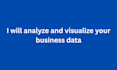 analyze and visualize your business data