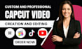 do  professional video editing using capcut, premium capcut video editing
