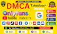 remove infringing defaming leaked copyright harassing harmful negative post dmca