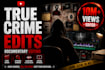 edit true crime and documentary videos for youtube