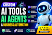 build custom ai tools, agents and business automation