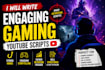 write engaging gaming youtube script