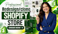 clone shopify website, redesign or duplicate shopify store