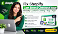 fix shopify cart error checkout issue shopify custom coding bug app
