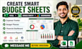 create custom budget spreadsheet, expense tracker and financial dashboard