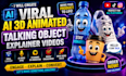create viral ai 3d animated talking object explainer videos