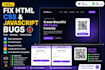 fix HTML CSS javascript bugs in your website