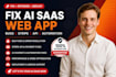 fix ai saas web app bugs deploy stripe api and ai automation setup