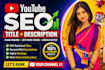 handle your youtube SEO and scriptwriting