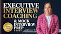 provide executive interview coaching and mock interview preparation