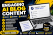 write engaging ai blog content