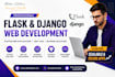 build a professional flask and django web application in python
