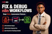 fix debug and optimize your n8n zapier or make automation