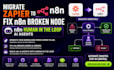 migrate zapier to n8n fix n8n broken node n8n human in the loop ai agents