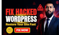 fix hacked wordpress site and do complete virus removal fast