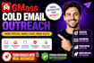 setup gmass cold emails gmass campaigns gmass outreach gmail outreach automation