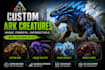 create custom ark survival evolved creatures and dinos