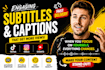 add engaging subtitles and captions to your videos