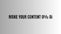 remove ai and plagiarism from your content