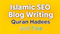 write SEO blog posts on islamic quran hadith dua topics