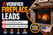 provide verified fireplace companies and installers leads