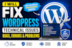 fix wordpress technical issues, bugs, and errors