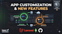 customize, modify, and add custom features to laravel app