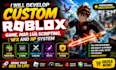 develop custom roblox game, roblox map, lua scripting, vfx and xp system