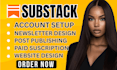 substack setup substack newsletter design podcast setup substack account