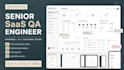 be your senior QA engineer for saas platform testing