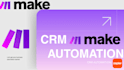 automate your lead capture and CRM using make com or zapier