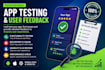 test your mobile app and provide detailed user feedback