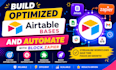 build optimized airtable bases and automate with block,zapier