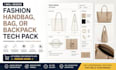 design a fashion handbag, bag, or backpack tech pack