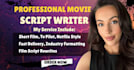 ghostwrite your screenplay, feature film script, movie script or tv pilot