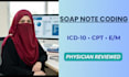 review and code 1 outpatient soap note on urgent basis