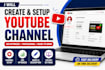 create and setup a professional youtube channel
