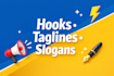 write powerful hooks taglines and slogans that boost engagement
