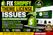 install shopify license fix shopify bugs resolve website error