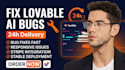 develop a lovable ai website, fix bugs and migrate platforms