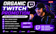 do organic twitch promotion for gamers and streamers