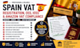 handle spain vat registration oss ioss and amazon vat compliance