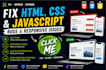 fix HTML CSS javascript bugs and responsive issues