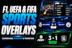 design f1, uefa and FIFA sports scoreboards, overlays and animations