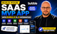 build your saas mvp app with bubble io and ai integration